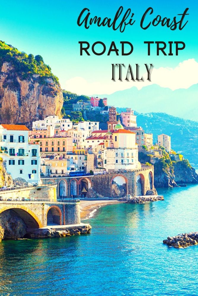 Amalfi Coast Road Trip, Italy - Road trips in Italy - Life in Italy