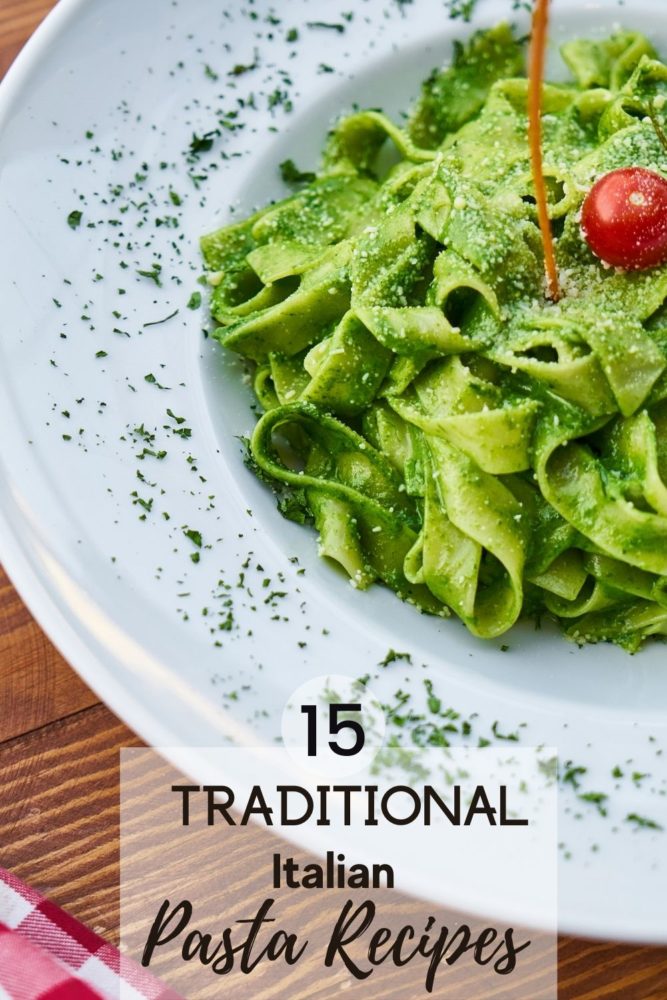 15 Traditional Italian Pasta Recipes - Authentic Italian Pasta Dishes